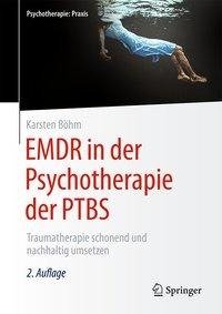 EMDR in der Psychotherapie der PTBS