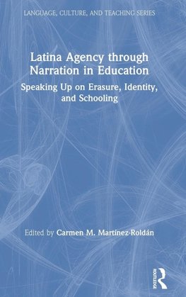 Latina Agency through Narration in Education