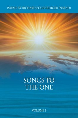 Songs to the One Volume I