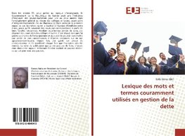 Lexique des mots et termes couramment utilisés en gestion de la dette