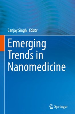 Emerging Trends in Nanomedicine