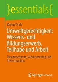 Umweltgerechtigkeit: Wissens- und Bildungserwerb, Teilhabe und Arbeit