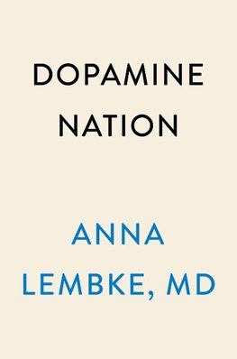 Dopamine Nation