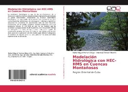 Modelación Hidrológica con HEC-HMS en Cuencas Montañosas