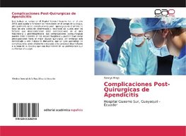 Complicaciones Post-Quirurgicas de Apendicitis