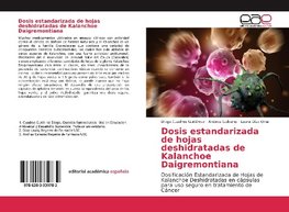 Dosis estandarizada de hojas deshidratadas de Kalanchoe Daigremontiana