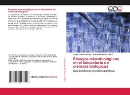 Ensayos microbiológicos en el laboratorio de ciencias biológicas