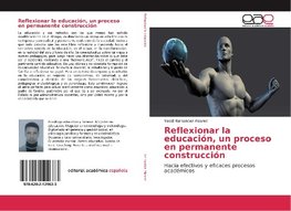 Reflexionar la educación, un proceso en permanente construcción