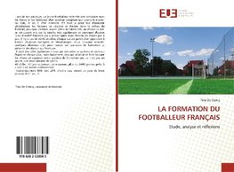 LA FORMATION DU FOOTBALLEUR FRANÇAIS