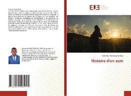 Histoire d'un acm