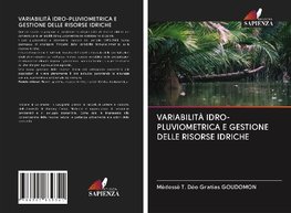 VARIABILITÀ IDRO-PLUVIOMETRICA E GESTIONE DELLE RISORSE IDRICHE