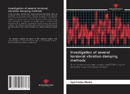 Investigation of several torsional vibration damping methods