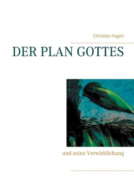 Der Plan Gottes