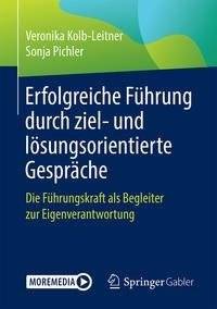 Erfolgreiche Führung durch ziel- und lösungsorientierte Gesprächsführung