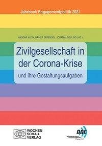 Zivilgesellschaft in der Corona-Krise und ihre Gestaltungsaufgaben