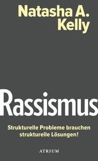 Rassismus. Strukturelle Probleme brauchen strukturelle Lösungen!