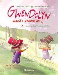 Gwendolyn macht's andersrum