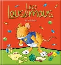 Leo Lausemaus ist wütend