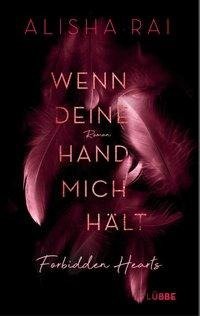 Wenn deine Hand mich hält - FORBIDDEN HEARTS