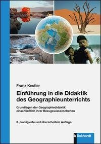 Einführung in die Didaktik des Geographieunterrichts