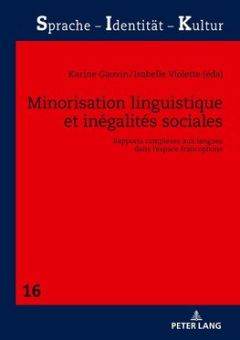 Minorisation linguistique et inégalités sociales