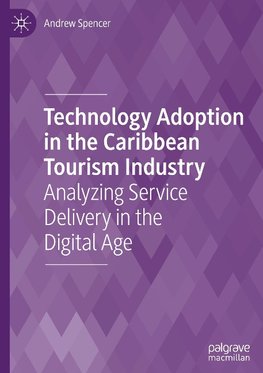 Technology Adoption in the Caribbean Tourism Industry