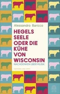 Hegels Seele oder Die Kühe von Wisconsin