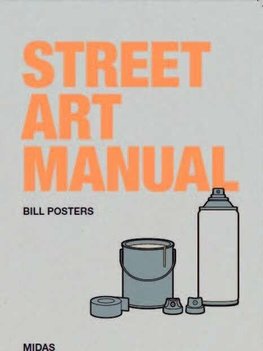 Street Art Manual