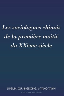 Les sociologues chinois de la première moitié du XXème siècle