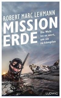 Mission Erde - Die Welt ist es wert, um sie zu kämpfen