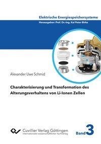 Charakterisierung und Transformation des Alterungsverhaltens von Li-Ionen Zellen