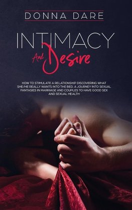 INTIMACY AND DESIRE