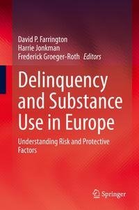 Delinquency and Substance Use in Europe