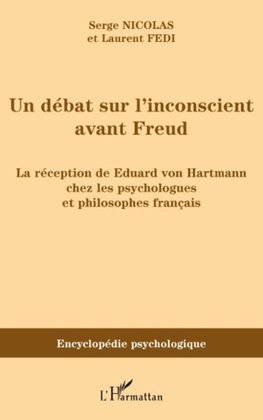 Un débat sur l'inconscient avant Freud