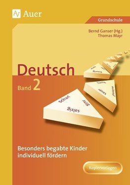 Besonders begabte Kinder individuell fördern, Deutsch Band 2