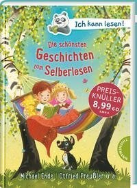 Ich kann lesen!: Die schönsten Geschichten zum Selberlesen