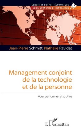 Management conjoint de la technologie et de la personne