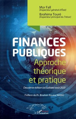 Finances publiques. Approche théorique et pratique