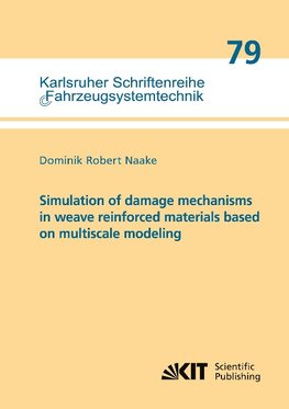 Simulation of damage mechanisms in weave reinforced materials based on multiscale modeling