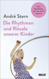 Die Rhythmen und Rituale unserer Kinder