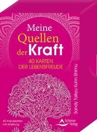 Meine Quellen der Kraft- 40 Karten der Lebensfreude