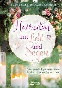 Heiraten mit Licht und Liebe