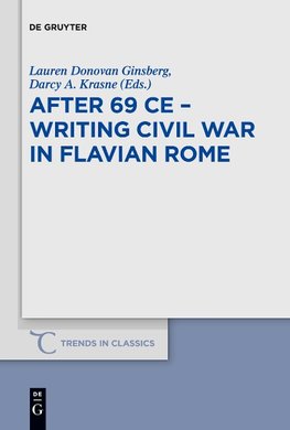 After 69 CE - Writing Civil War in Flavian Rome