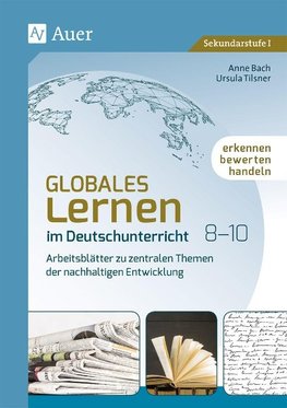 Globales Lernen im Deutschunterricht 8-10