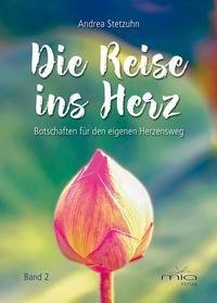 Die Reise ins Herz Band 2