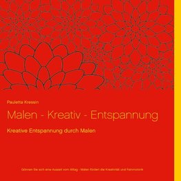 Malen - Kreativ - Entspannung