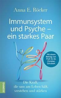 Immunsystem und Psyche - ein starkes Paar