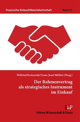 Der Rahmenvertrag als strategisches Instrument im Einkauf.