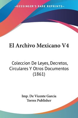 El Archivo Mexicano V4