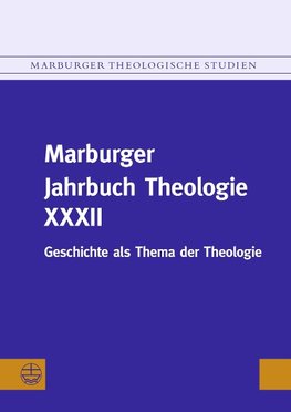 Marburger Jahrbuch Theologie XXXII